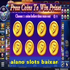 alano slots baixar